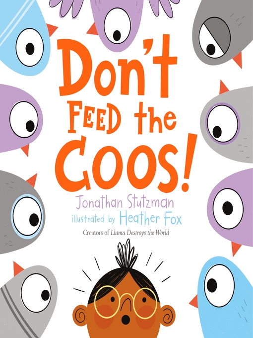 Title details for Don't Feed the Coos! by Jonathan Stutzman - Available